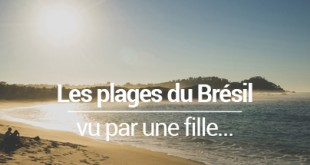 Les plages du Brésil vu par une fille - MSDV