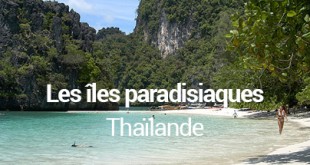 les îles paradisiaques de Thaïlande - MSDV