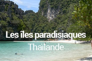 les îles paradisiaques de Thaïlande - MSDV
