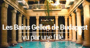 Les Bains Gellert vu par une fille