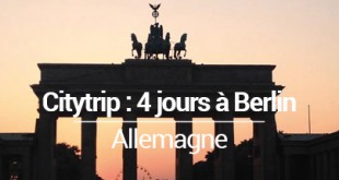 Visiter Berlin en 4 jours MSDV