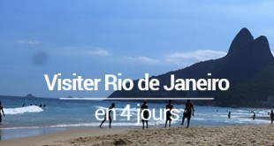 Visiter Rio de Janeiro (Brésil) en 4 jours