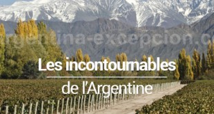 incontournables Argentine