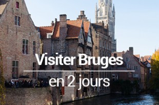 Visiter Bruges en 2 jours