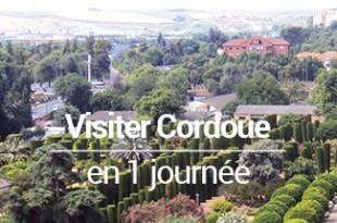 Visiter Cordoue en 1 journée