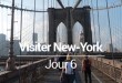 Visiter New-York en 6 jours NYC USA Manhattan Mes Souvenirs de Voyage