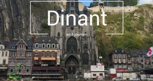 Visiter Dinant en 1 jour