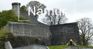 Visiter Namur en 1 jour Belgique Citadelle