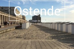 Ostende en 3 coups de coeur