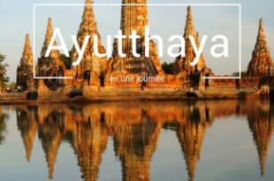 Visiter Ayutthaya en une journée