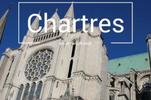 Decouvrir Chartres en un week-end