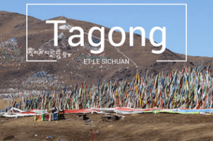 Tagong et le Sichuan