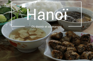 Où dormir à Hanoi Où manger à Hanoi