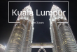 Visiter Kuala Lumpur en 3 jours
